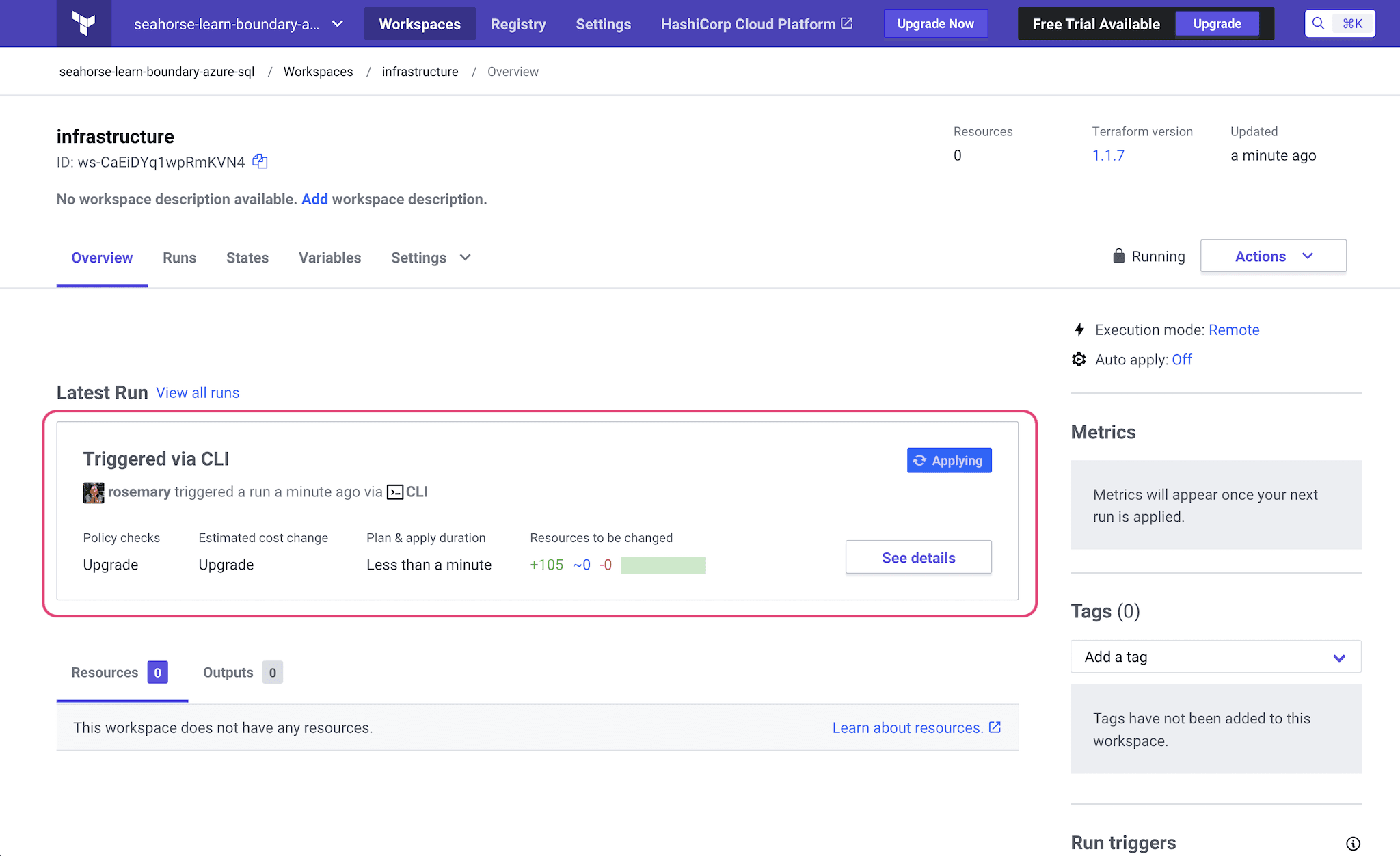 Select HCP Terraform workspace named infrastructure and select the run in applying state